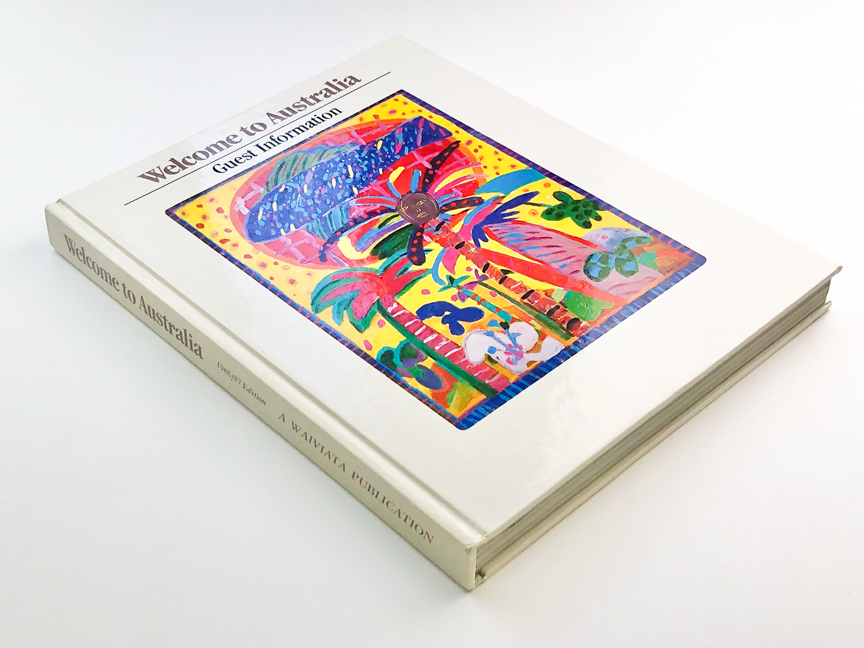 WELCOME TO AUSTRALIA: GUEST INFORMATION 1986/87 EDITION [1986] — Ken Done Cover Art