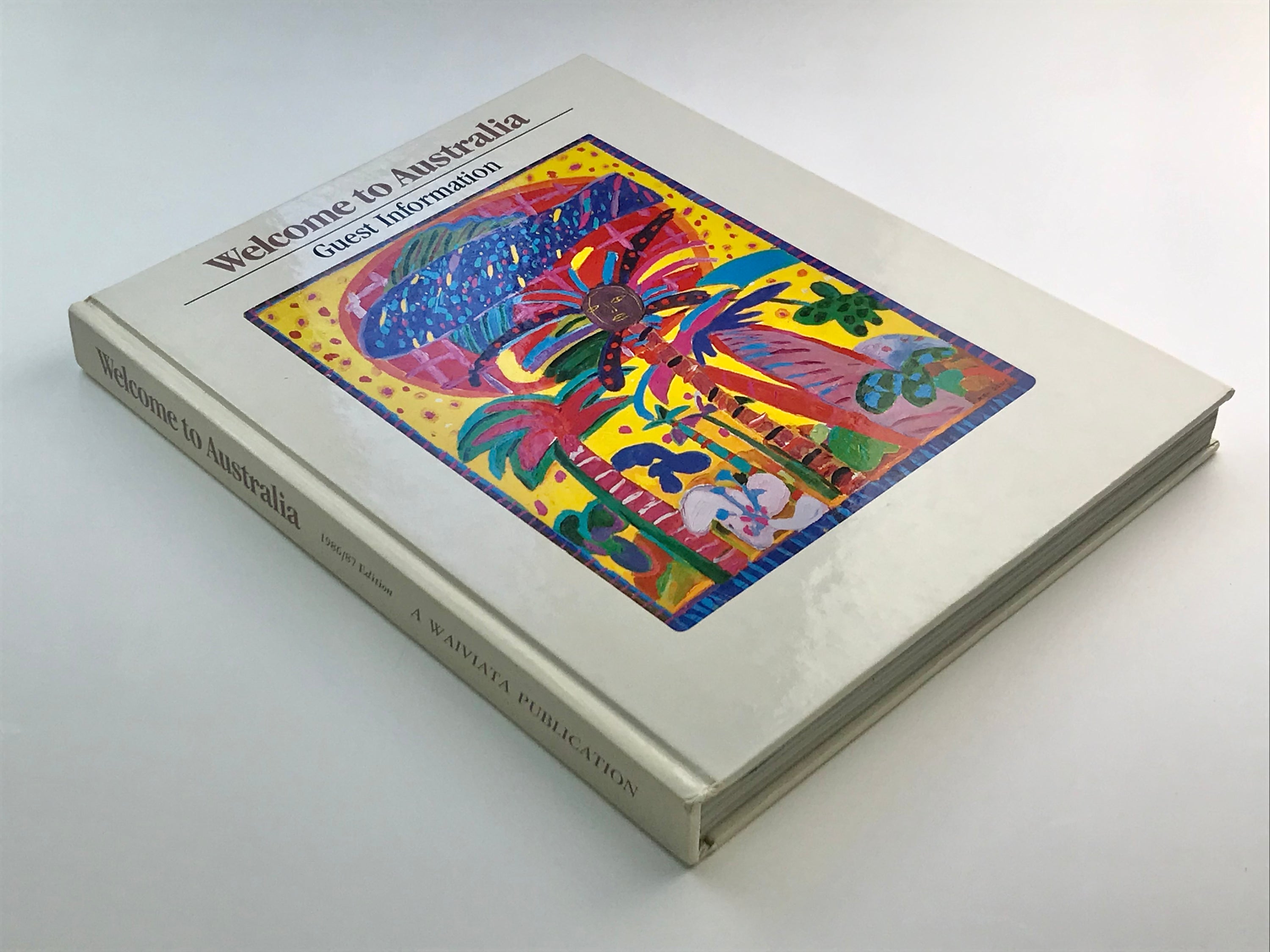 WELCOME TO AUSTRALIA: GUEST INFORMATION 1986/87 EDITION [1986] — Ken Done Cover Art
