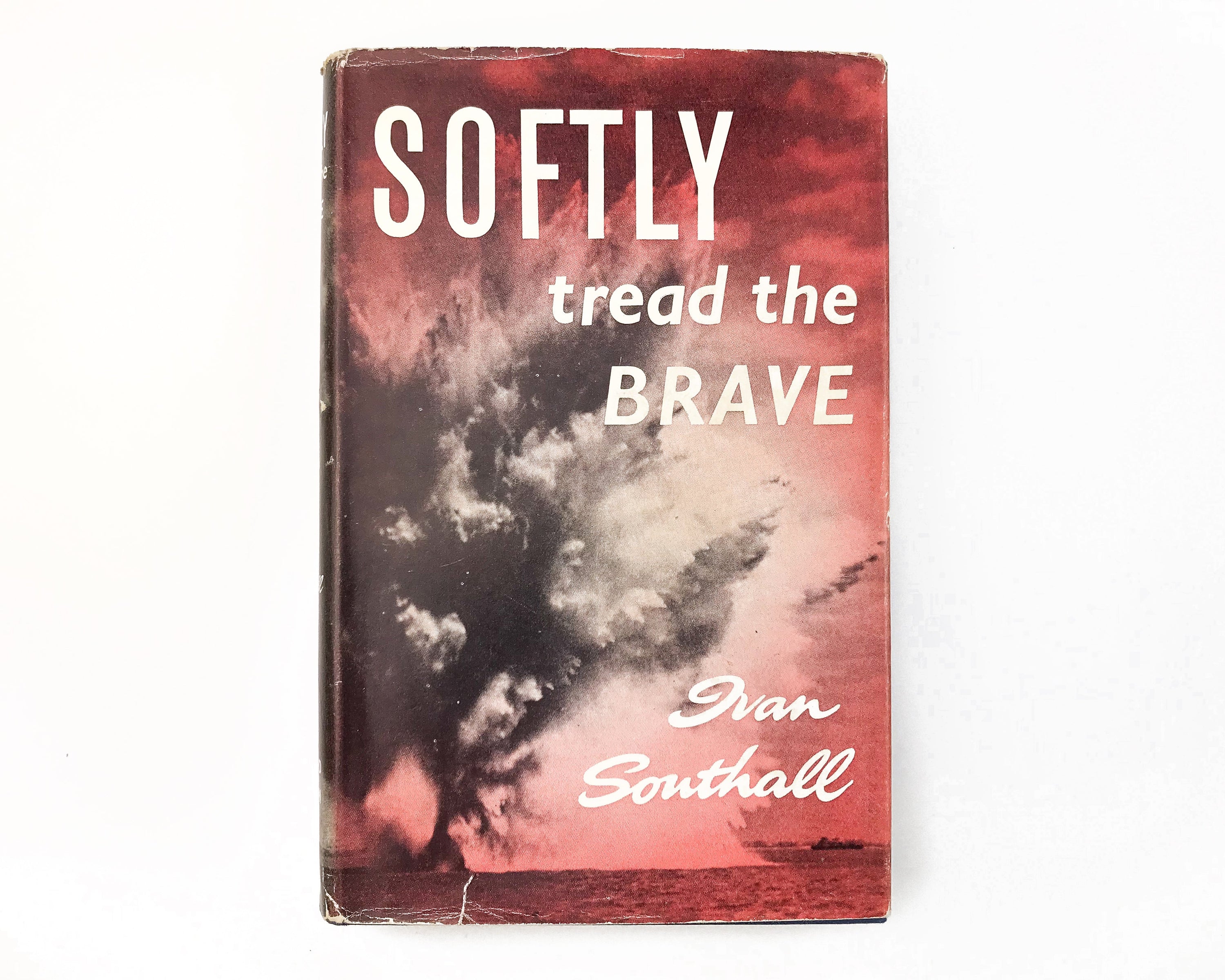 SOFTLY TREAD THE BRAVE: IVAN SOUTHALL [1960] — Rare 1st Edition