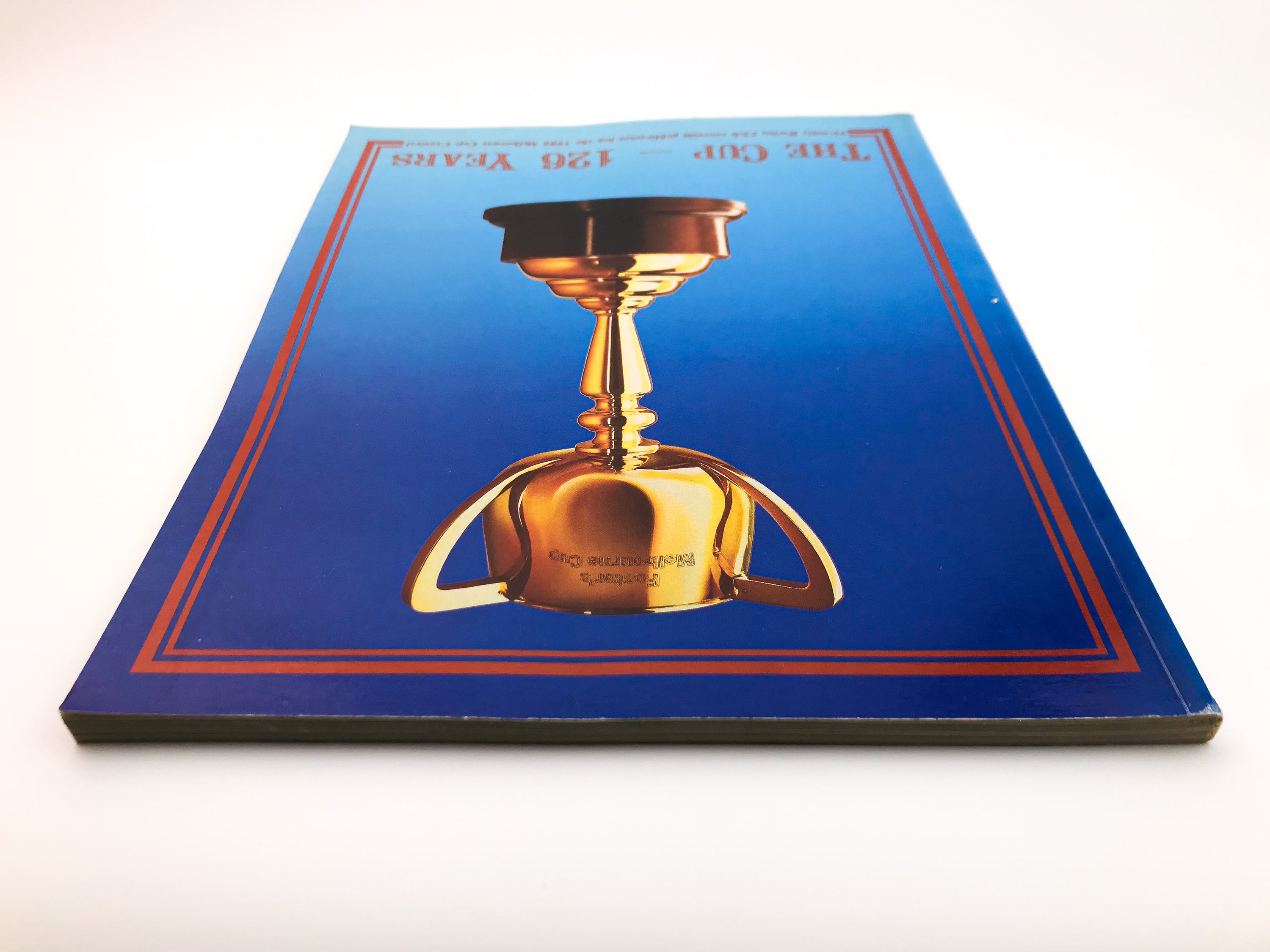 THE CUP — 126 YEARS: VICTORIA RACING CLUB MELBOURNE CUP CARNIVAL SOUVENIR [1986]