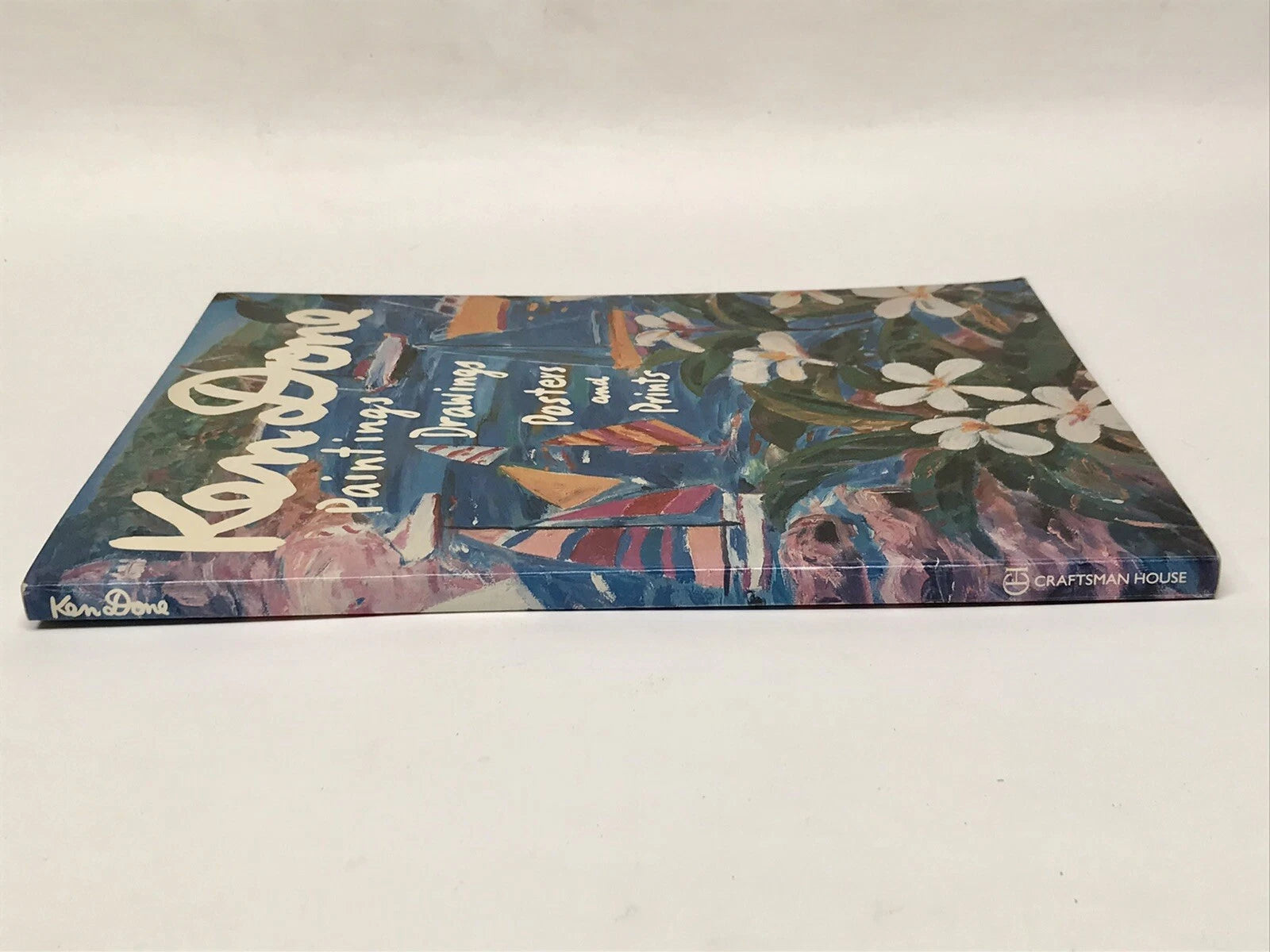 KEN DONE: PAINTINGS DRAWINGS POSTERS & PRINTS [1987]
